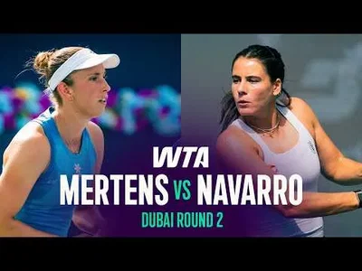 Mertens bat Navarro à Dubai 2026 – 2e tour