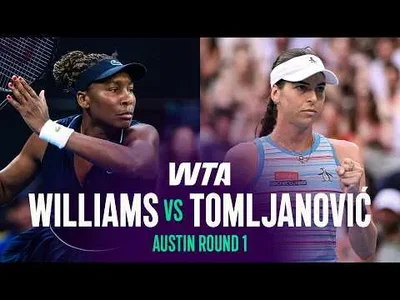 Tomljanovic bat Williams à Austin 2026 – Premier tour