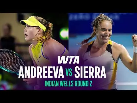 Andreeva écrase Sierra à Indian Wells 2026 – 2e tour