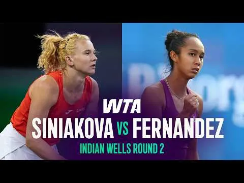 Katerina Siniakova bat Leylah Fernandez à Indian Wells 2026 – 2e tour