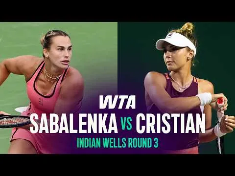 Aryna Sabalenka bat Jaqueline Cristian à Indian Wells 2026 – 3e tour