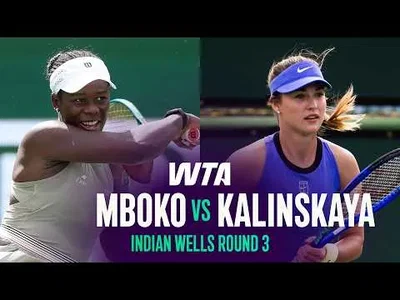 Victoria Mboko bat Anna Kalinskaya à Indian Wells 2026 – 3e tour