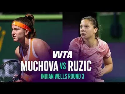 Karolina Muchova bat Antonia Ruzic à Indian Wells 2026 – 3e tour