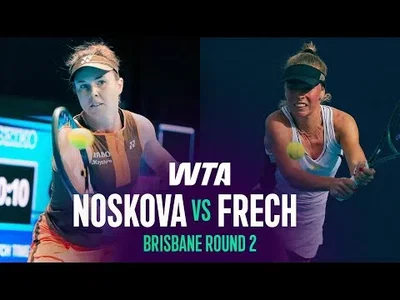 Brisbane Thriller : Noskova Creuse Profondément pour Survivre au Test Marathon en 3 Sets de Frech