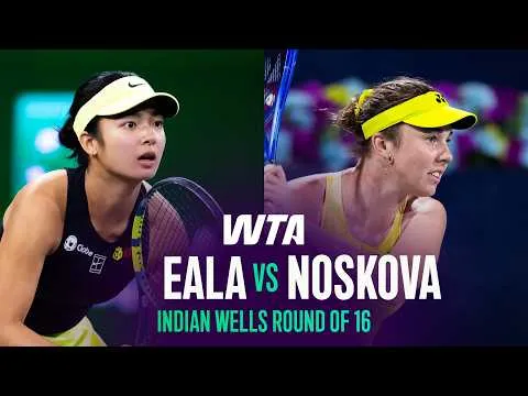 Noskova élimine Eala à Indian Wells 2026 – Huitième de finale
