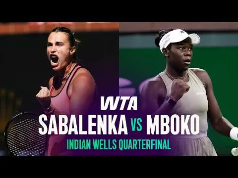Sabalenka bat Mboko à Indian Wells 2026 – Quarts de finale