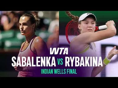 Sabalenka bat Rybakina à Indian Wells 2026 – Finale