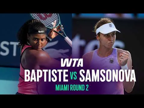 Baptiste bat Samsonova à l'Open de Miami 2026 – 2e tour
