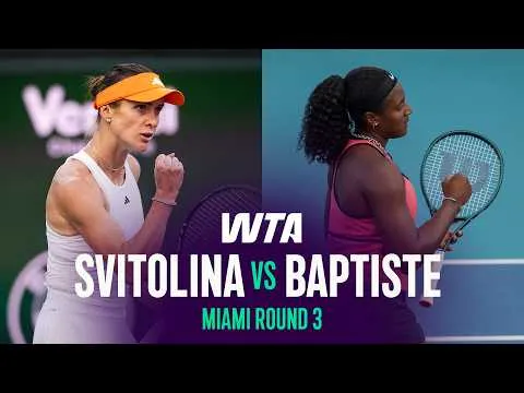 Baptiste bat Svitolina à l'Open de Miami 2026 – 3e tour