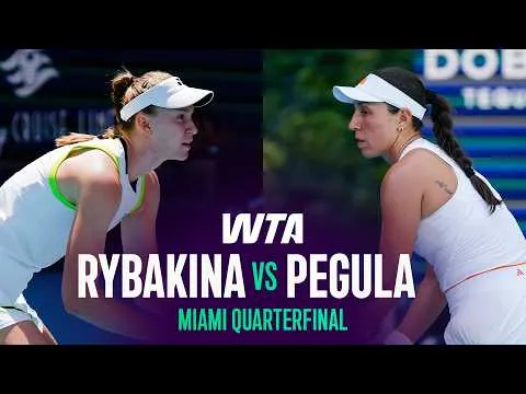 Rybakina bat Pegula à l'Open de Miami 2026 – Quart de finale